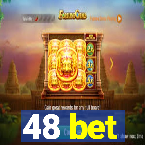 48 bet